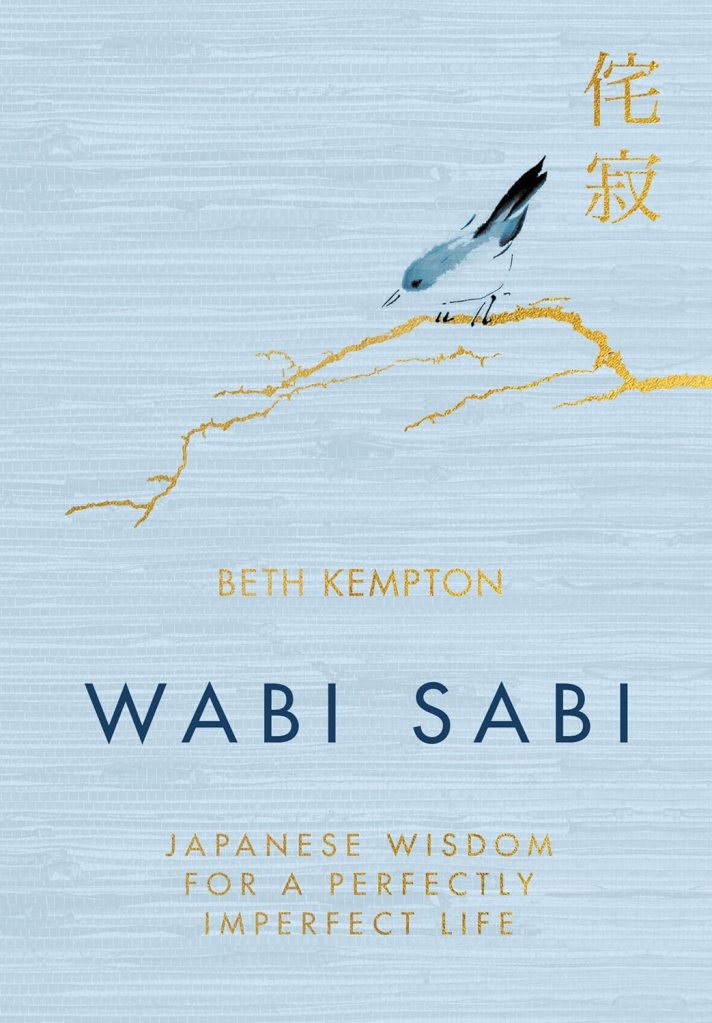 Wabi Sabi book cover by Beth Kempton, Japanese wisdom for a perfectly imperfect life